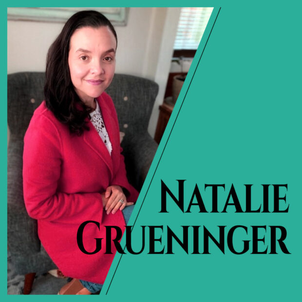 Introducing Speaker No. 4, author, historian and podcaster Natalie Grueninger